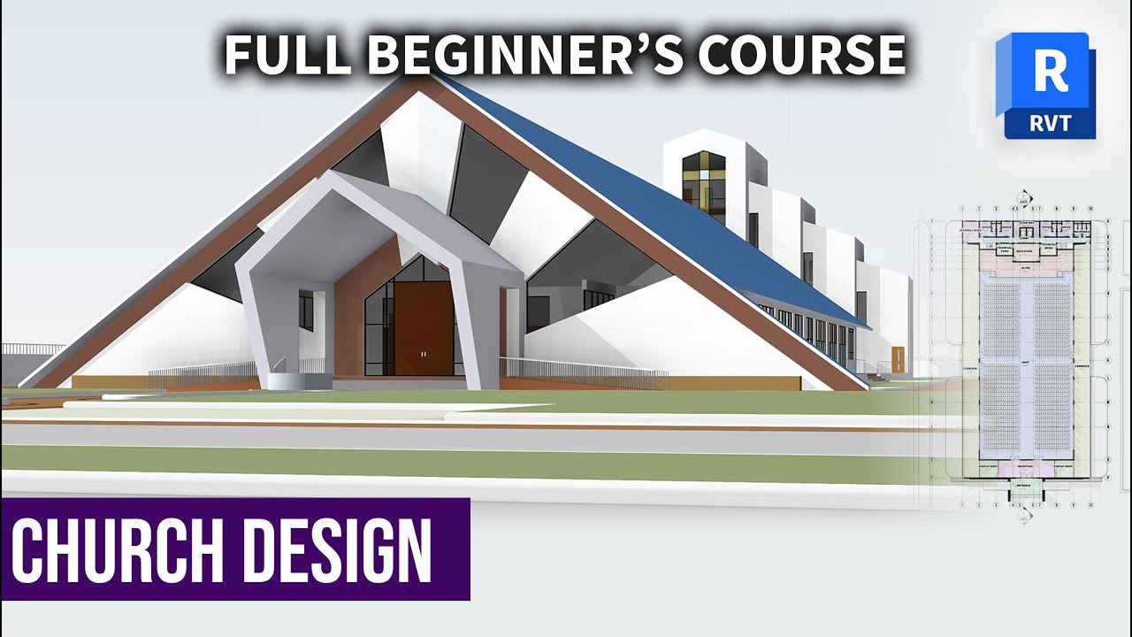 Full Beginner’s Course/ Autodesk Revit Architecture/ Church